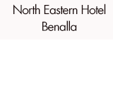 North Eastern Hotel Benalla - Accommodation Burleigh